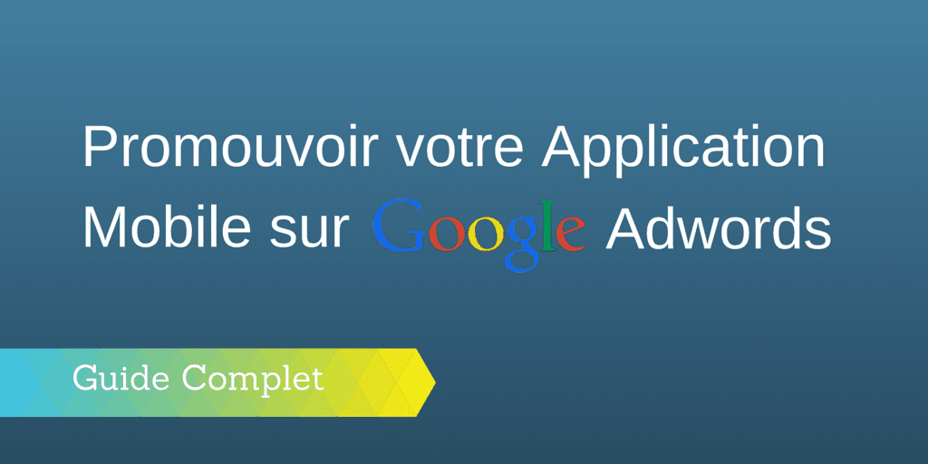 application mobile adwords