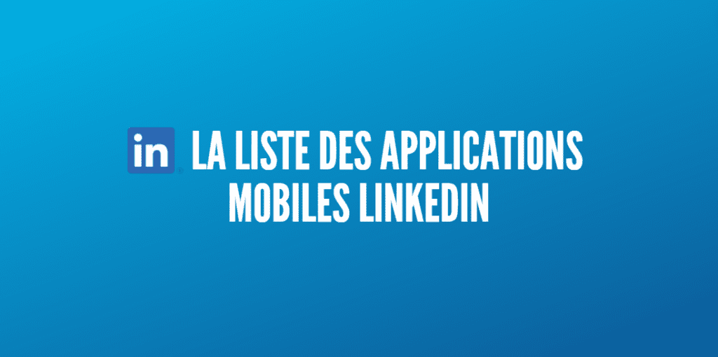 applications mobiles linkedin