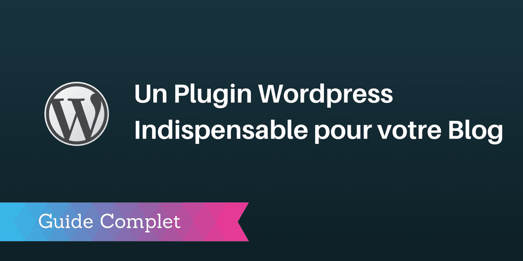 plugin wordpress indispensable