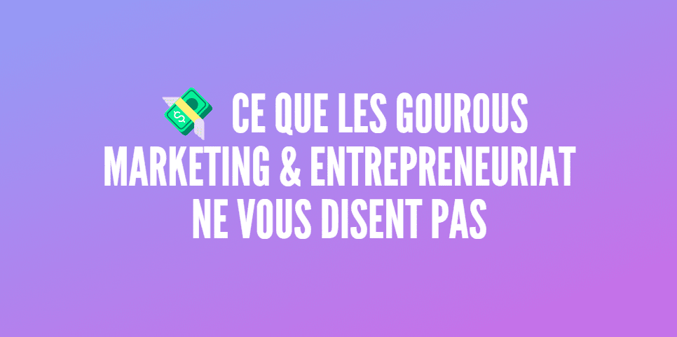 gourou marketing entrepreneuriat business